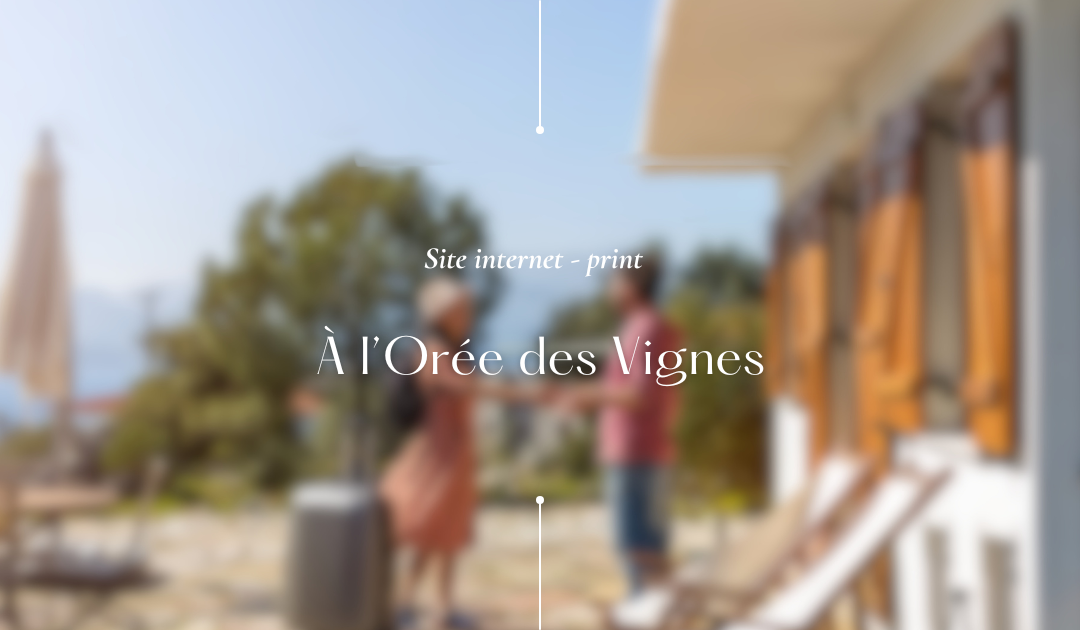 À l&rsquo;Orée des Vignes